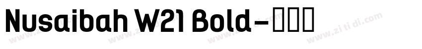 Nusaibah W21 Bold字体转换